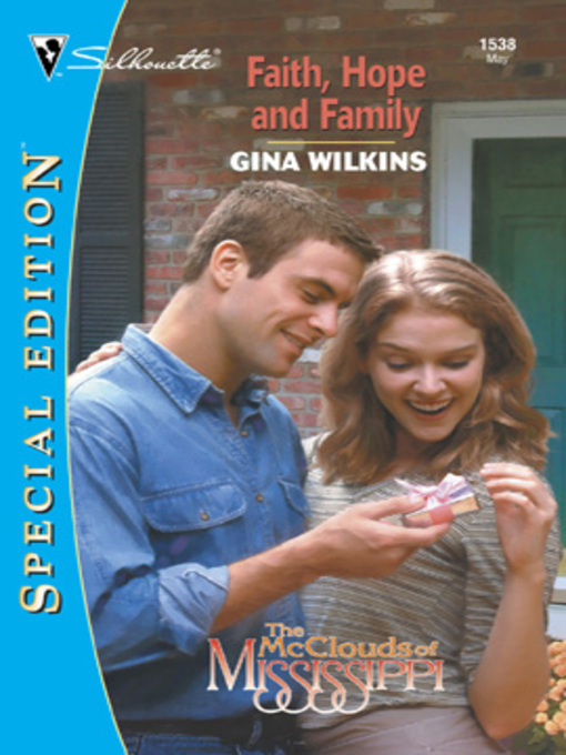 Title details for Faith, Hope and Family by Gina Wilkins - Available